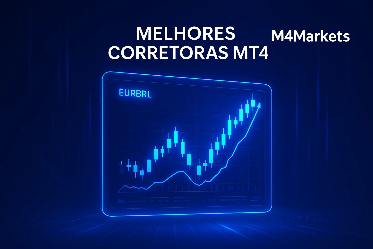 Imagem digital futurista e profissional para o mercado Forex, destacando as melhores corretoras MT4 no Brasil e a marca M4Markets.